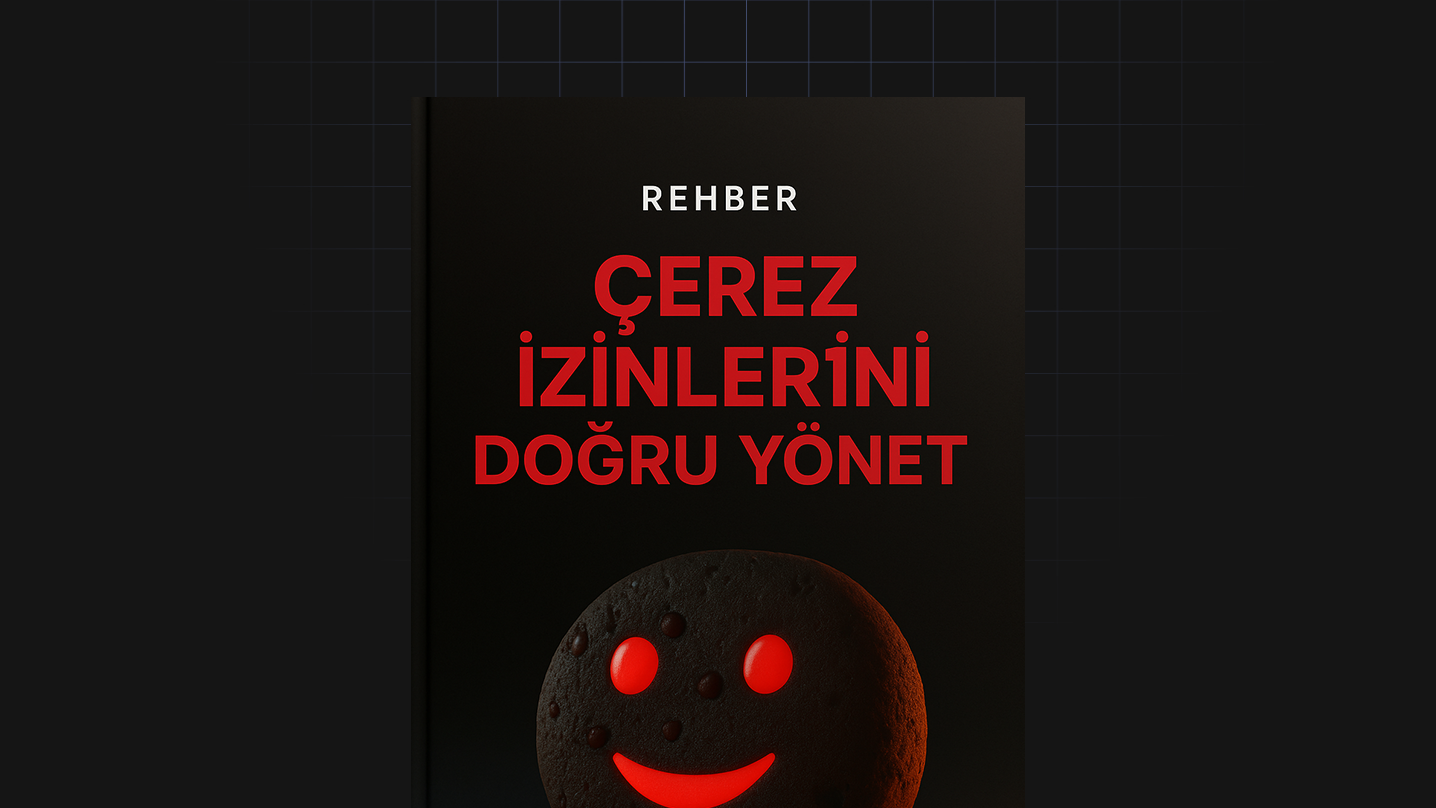 Çerez İzinlerini Doğru Yönet